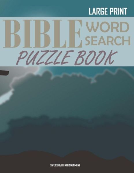 Cover for Swordfish Entertainment · Bible Word Search Puzzle Book (Paperback Book) (2019)