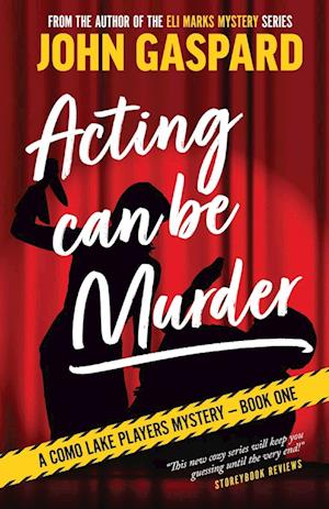 Cover for John Gaspard · Acting Can Be Murder (Book) (2022)