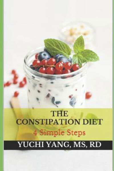 Cover for Yuchi Yang Rd · The Constipation Diet (Paperback Book) (2019)