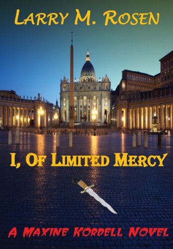 Cover for Larry M. Rosen · I, of Limited Mercy (Hardcover Book) (2012)