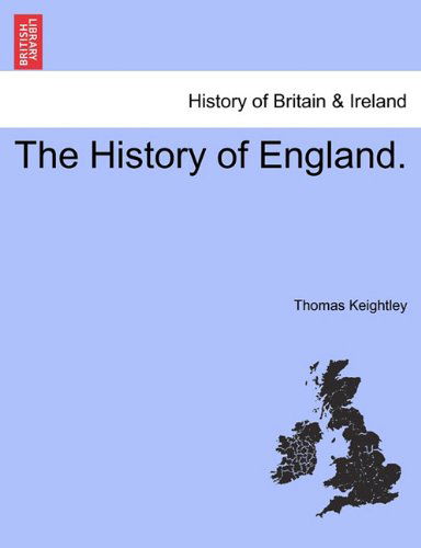 Cover for Thomas Keightley · The History of England. (Paperback Book) (2011)