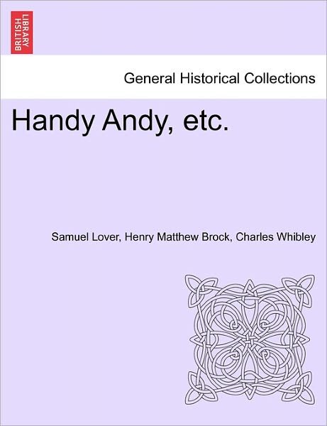 Cover for Samuel Lover · Handy Andy, Etc. (Paperback Bog) (2011)