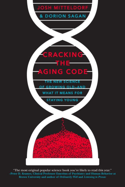 Cover for Josh Mitteldorf · Cracking the Aging Code: The New Science of Growing Old - And What It Means for Staying Young (Paperback Book) (2017)