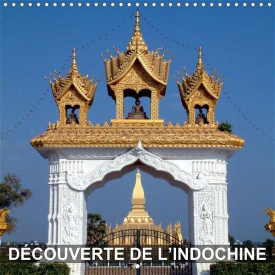 Cover for Blank · Découverte de l'Indochine (Calend (Book)