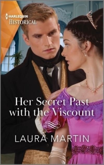 Cover for Laura Martin · Her Secret Past with the Viscount (Book) (2023)