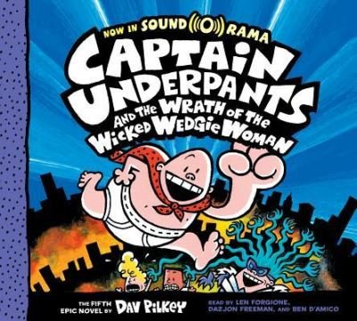 Cover for Dav Pilkey · Captain Underpants and the Wrath of the Wicked Wedgie Woman (CD) (2018)