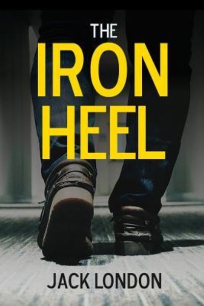 Cover for Jack London · Iron Heel (Book) (2017)