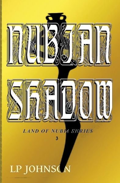 Cover for Lp Johnson · Nubian Shadow (Paperback Book) (2017)