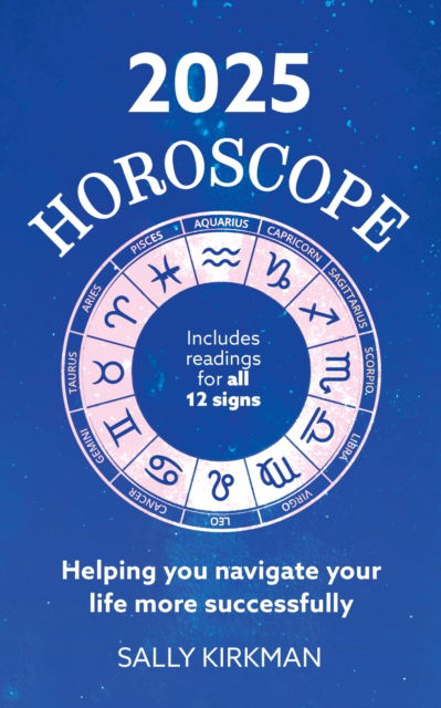 Sally Kirkman · 2025 Horoscope – Your Year Ahead (Hardcover Book) (2024)