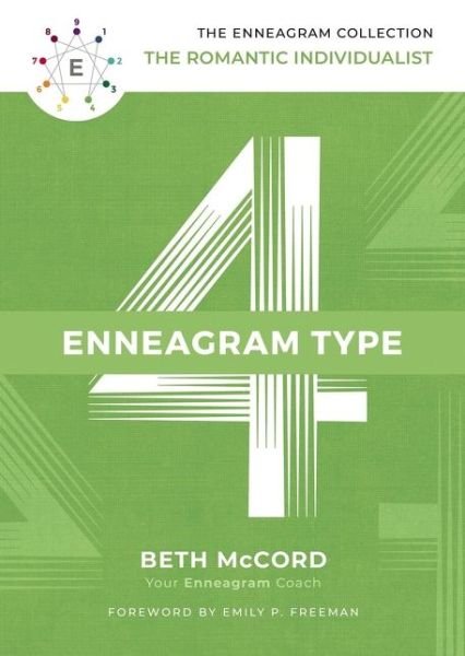 Cover for Beth McCord · The Enneagram Type 4: The Romantic Individualist - The Enneagram Collection (Gebundenes Buch) (2020)
