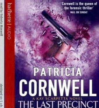 Cover for Patricia Cornwell · The Last Precinct (Audiobook (CD)) [Abridged edition] (2008)