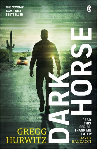Cover for Gregg Hurwitz · Dark Horse: The pulse-racing Sunday Times bestseller (Paperback Bog) (2022)