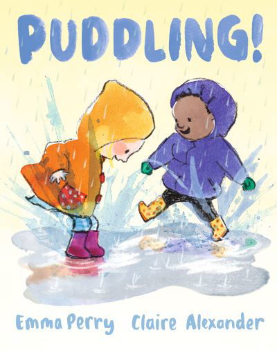 Cover for Emma Perry · Puddling! (Hardcover bog) (2022)