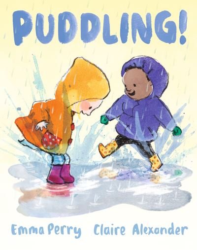 Cover for Emma Perry · Puddling! (Gebundenes Buch) (2022)