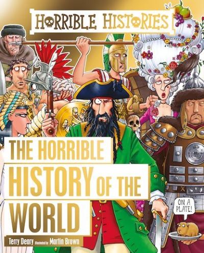 Cover for Terry Deary · Horrible History of the World - Horrible Histories (Pocketbok) (2019)