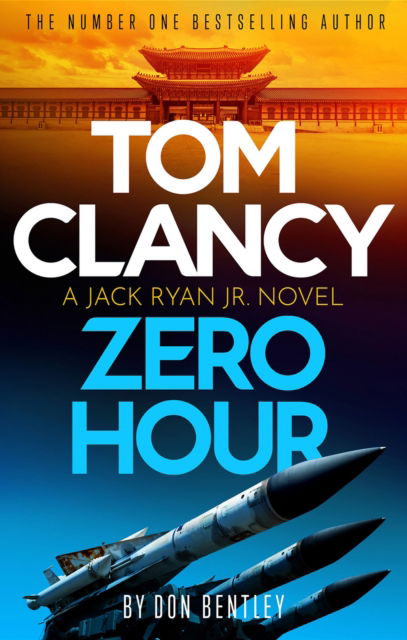 Cover for Don Bentley · Tom Clancy Zero Hour - Jack Ryan, Jr. (Taschenbuch) (2023)