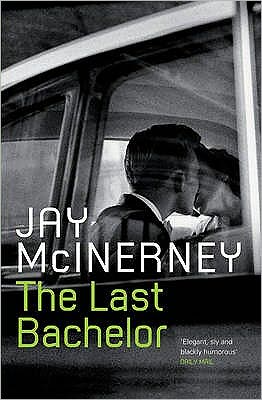 Cover for Jay McInerney · The Last Bachelor (Paperback Book) (2010)