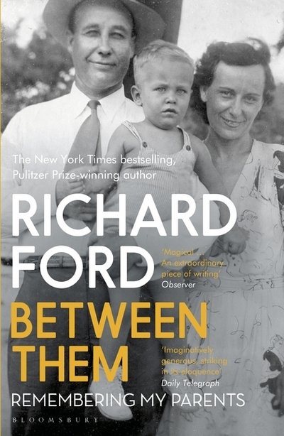 Cover for Richard Ford · Between Them (Paperback Book) (2018)