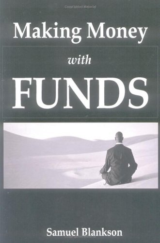 Cover for Samuel Blankson · Making Money with Funds (Paperback Book) (2005)