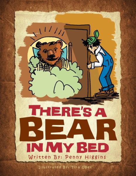 Cover for Penny Higgins · There's a Bear in My Bed (Bog) (2010)