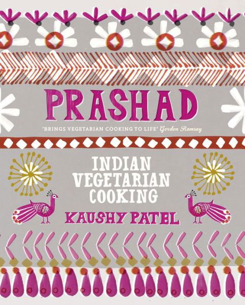 Cover for Kaushy Patel · Vegetarian Indian Cooking: Prashad (Hardcover bog) (2012)