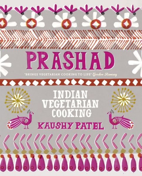 Cover for Kaushy Patel · Vegetarian Indian Cooking: Prashad (Inbunden Bok) (2012)