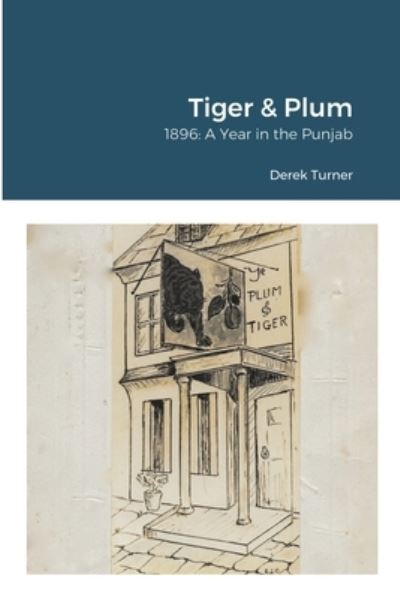 Cover for Derek Turner · Tiger &amp; Plum (Paperback Book) (2021)