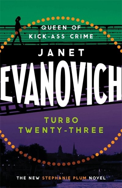 Cover for Janet Evanovich · Turbo Twenty-Three: A fast-paced adventure full of murder, mystery and mayhem (Pocketbok) (2017)