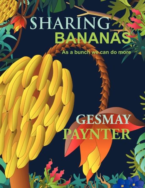 Cover for Gesmay Paynter · Sharing Bananas (Paperback Book) (2012)