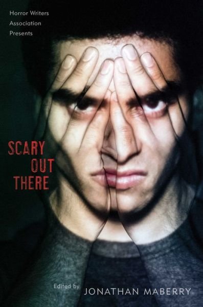 Cover for Jonathan Maberry · Scary Out There (Paperback Book) [Reprint edition] (2017)