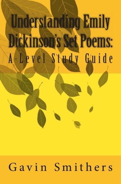 Cover for Gavin Smithers · Understanding Emily Dickinson's Set Poems (Taschenbuch) (2013)