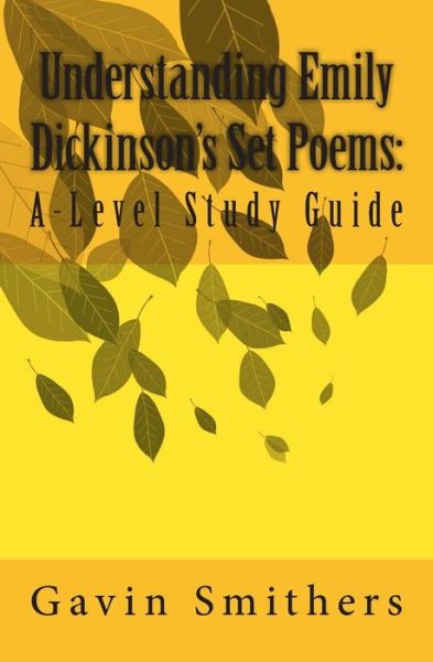 Cover for Gavin Smithers · Understanding Emily Dickinson's Set Poems (Pocketbok) (2013)