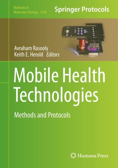 Cover for Avraham Rasooly · Mobile Health Technologies: Methods and Protocols - Methods in Molecular Biology (Hardcover bog) [2015 edition] (2015)