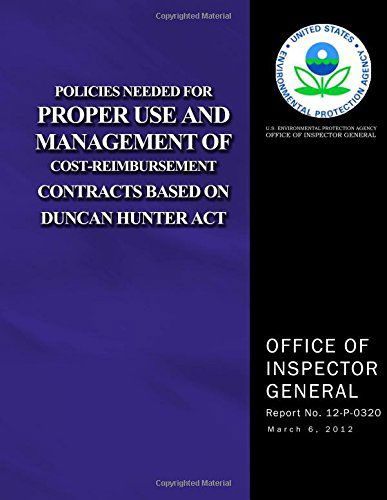 Cover for U.s. Environmental Protection Agency · Policies Needed for Proper Use and Management of Cost-reimbursement Contracts Based on Duncan Hunter Act (Taschenbuch) (2014)