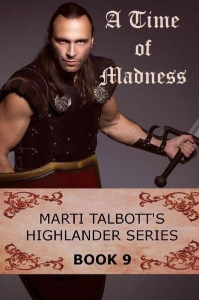 Cover for Marti Talbott · A Time of Madness (Paperback Bog) (2014)