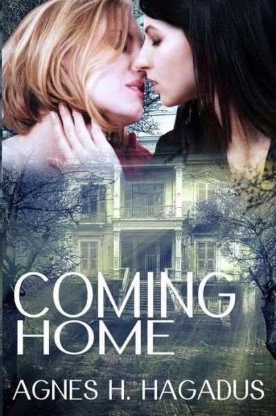 Coming Home: Sam and Abby: the Adventure Continues - Agnes H Hagadus - Kirjat - Createspace - 9781505482713 - tiistai 30. joulukuuta 2014