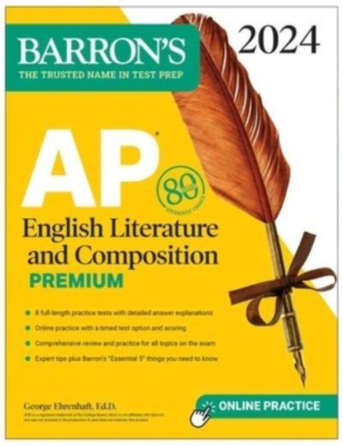 Cover for George Ehrenhaft · AP English Literature and Composition Premium, 2024: 8 Practice Tests + Comprehensive Review + Online Practice - Barron's AP Prep (Paperback Bog) (2023)