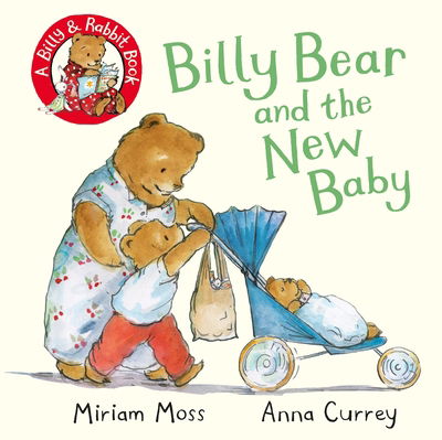 Cover for Miriam Moss · Billy Bear and the New Baby - Billy and Rabbit (Board book) (2020)