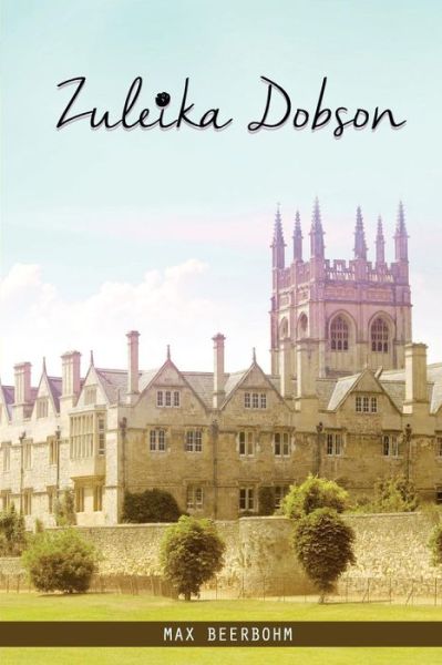 Cover for Max Beerbohm · Zuleika Dobson (Paperback Book) (2015)