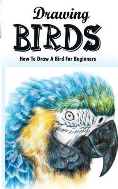 Cover for Gala Publication · Drawing Birds (Pocketbok) (2015)