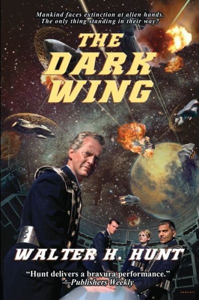 Cover for Walter H Hunt · The Dark Wing (Paperback Book) (2018)