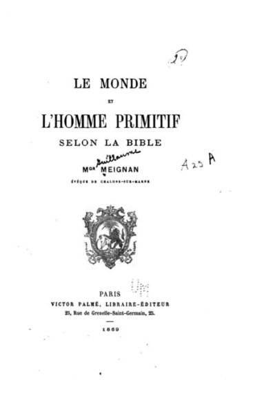 Cover for Mgr Meignan · Le Monde et L'homme Primitif Selon La Bible (Paperback Book) (2015)