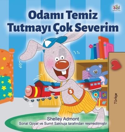 Cover for Shelley Admont · I Love to Keep My Room Clean (Turkish Book for Kids) (Hardcover Book) (2020)