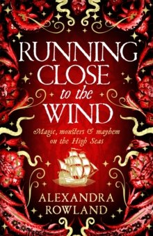 Cover for Alexandra Rowland · Running Close to the Wind (Pocketbok) (2024)