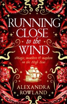 Cover for Alexandra Rowland · Running Close to the Wind (Paperback Book) (2024)