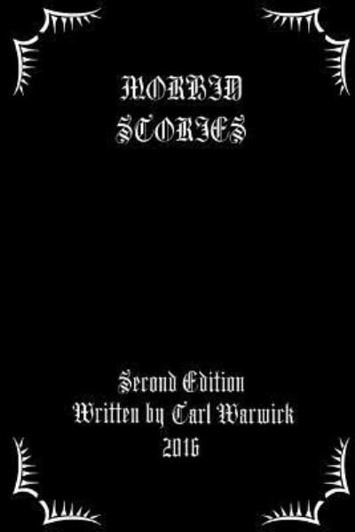 Cover for Tarl Warwick · Morbid Stories (Paperback Bog) (2016)