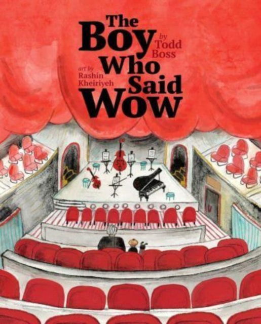 Cover for Todd Boss · The Boy Who Said Wow (Hardcover Book) (2024)