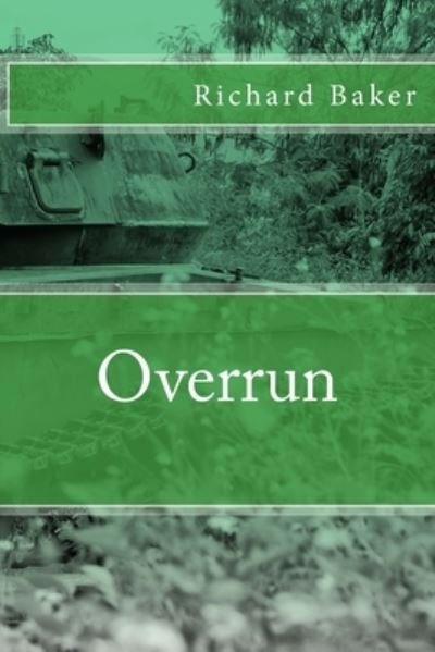 Cover for Richard Baker · Overrun (Pocketbok) (2016)