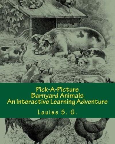 Cover for L S Goulet · Pick-A-Picture - Barnyard Animals (Pocketbok) (2016)
