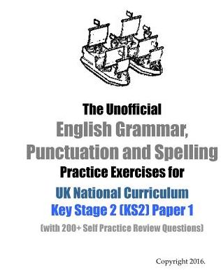 Cover for LanguagePRESS · The Unofficial English Grammar, Punctuation and Spelling Practice Exercises for UK National Curriculum Key Stage 2  Paper 1 (Paperback Book) (2016)